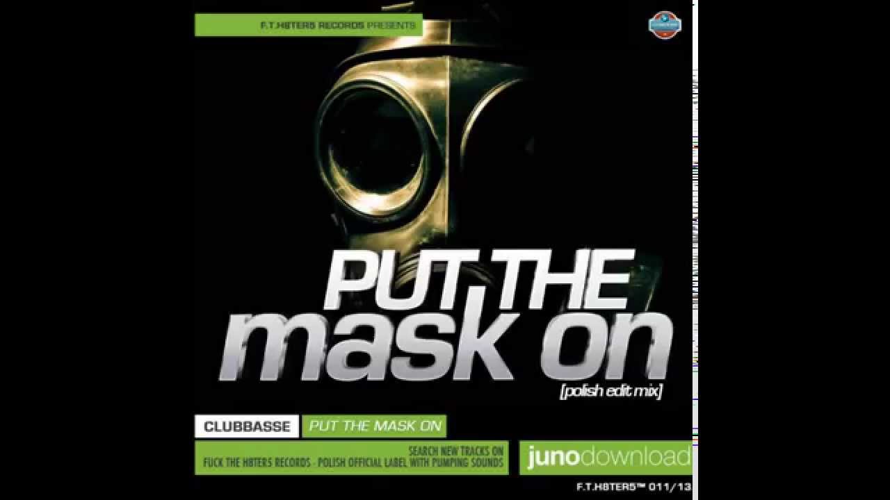 Clubbasse - Put The Mask On (Crouzer Vixa Remix)