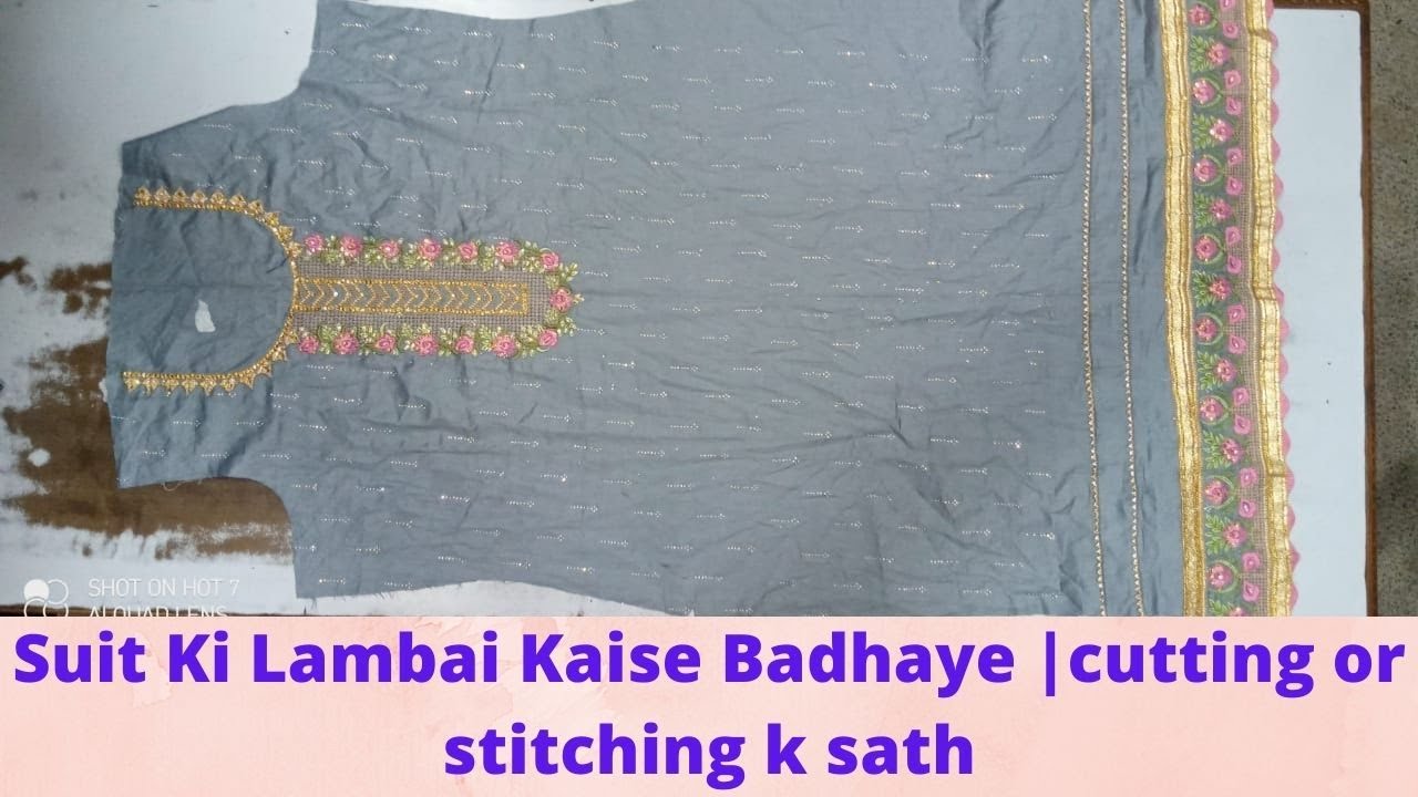 Suit  Ki Lambi Kaise Badhaye | Agr Kapda Kam ho to| Cutting with Stitching k sath asan Tarika |