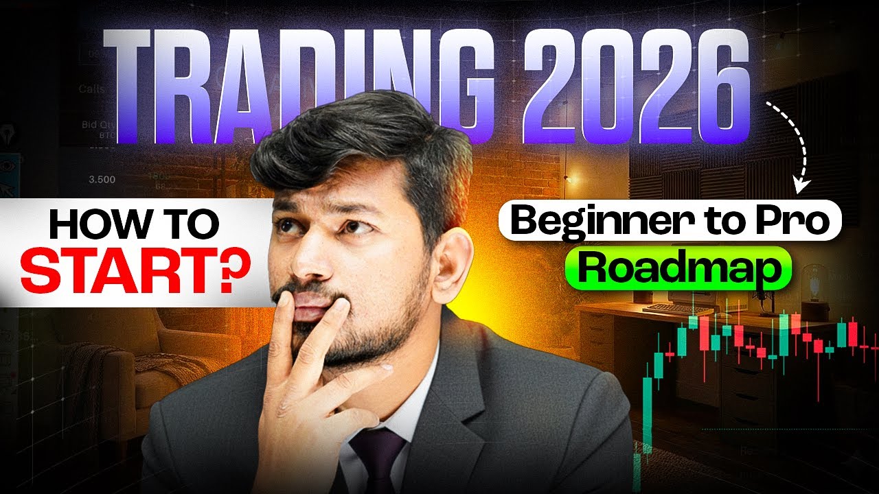 Trading 2026: Beginner Se Pro Tak Ka Full Roadmap &ndash; Step by Step Guide! IITian Trader
