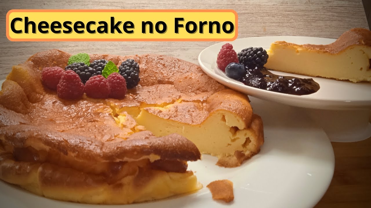 Cheesecake no Forno Como Nunca Viu [Receita F&aacute;cil]