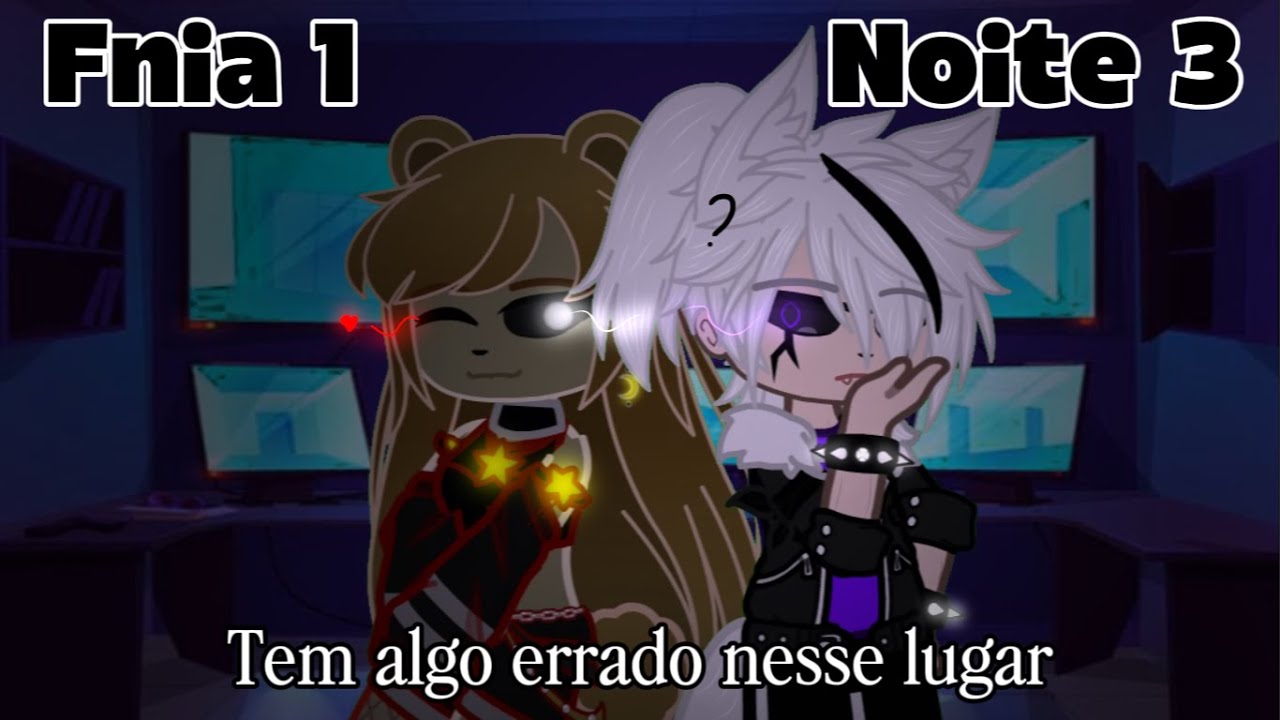 Fnia 1 noite 3 (dps d anoskk)