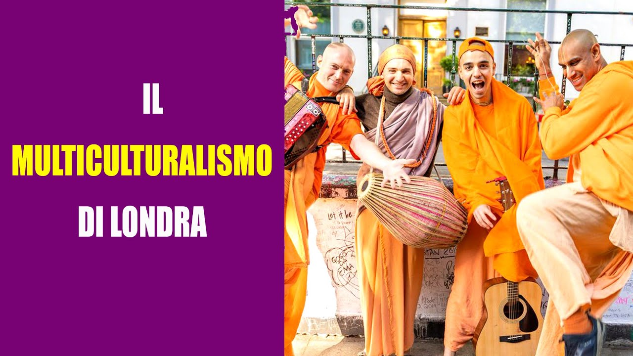 IL MULTICULTURALISMO DI LONDRA (Radio Londra Episodio 21)