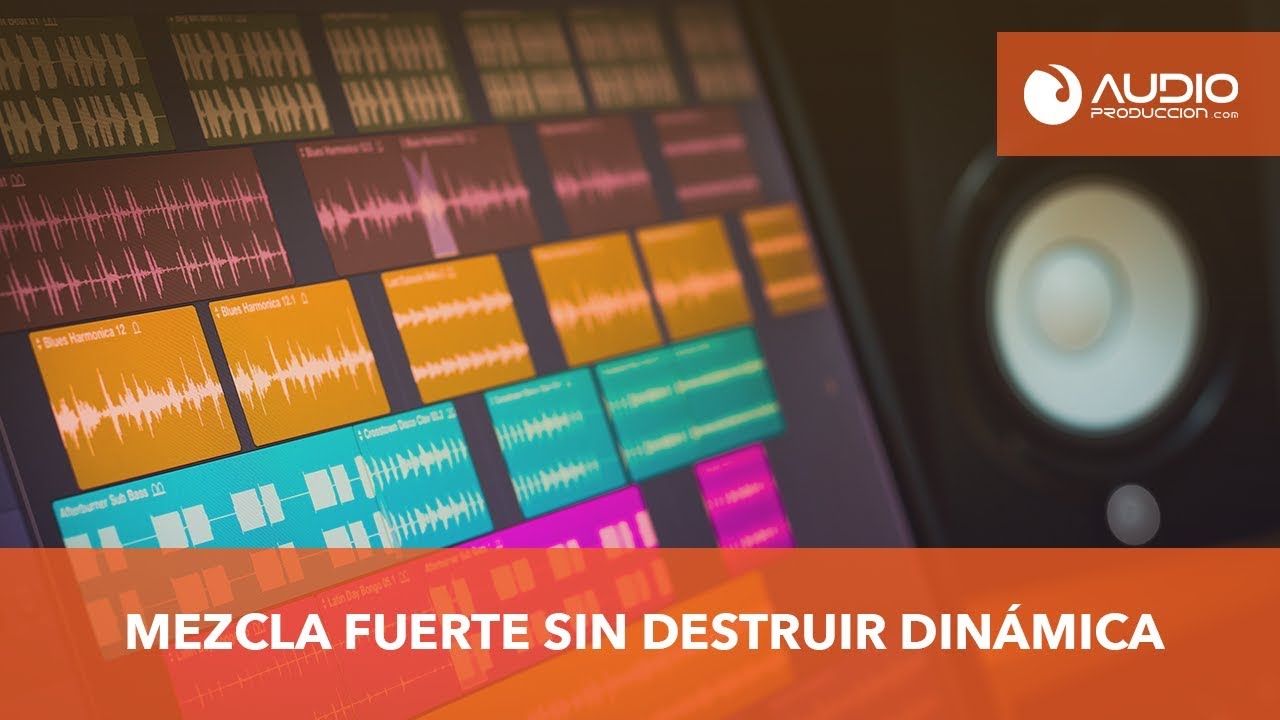 Cómo Mezclar Más Fuerte Sin Destruir Dinámica