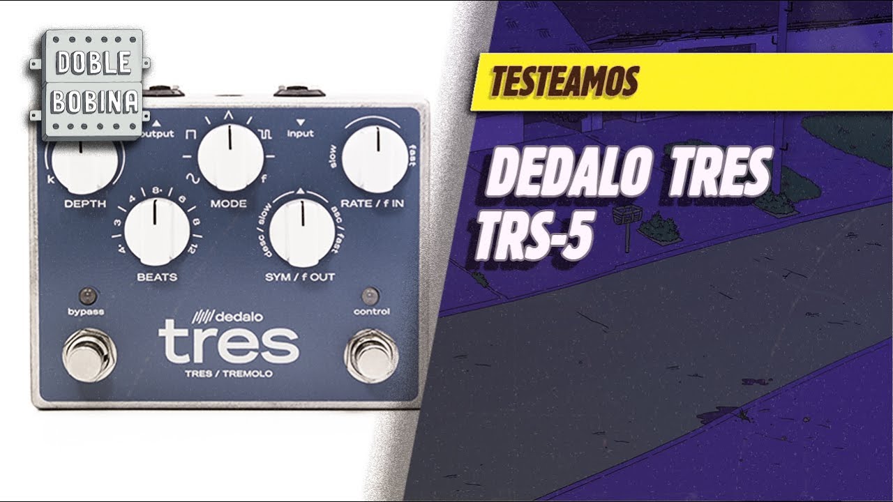 Dedalo Fx Tres - Trémolo (Trs-5).