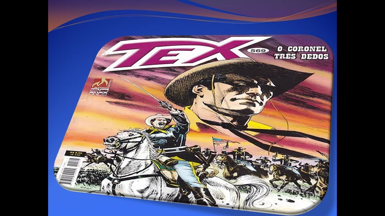 Tex 569 - O Coronel Três Dedos