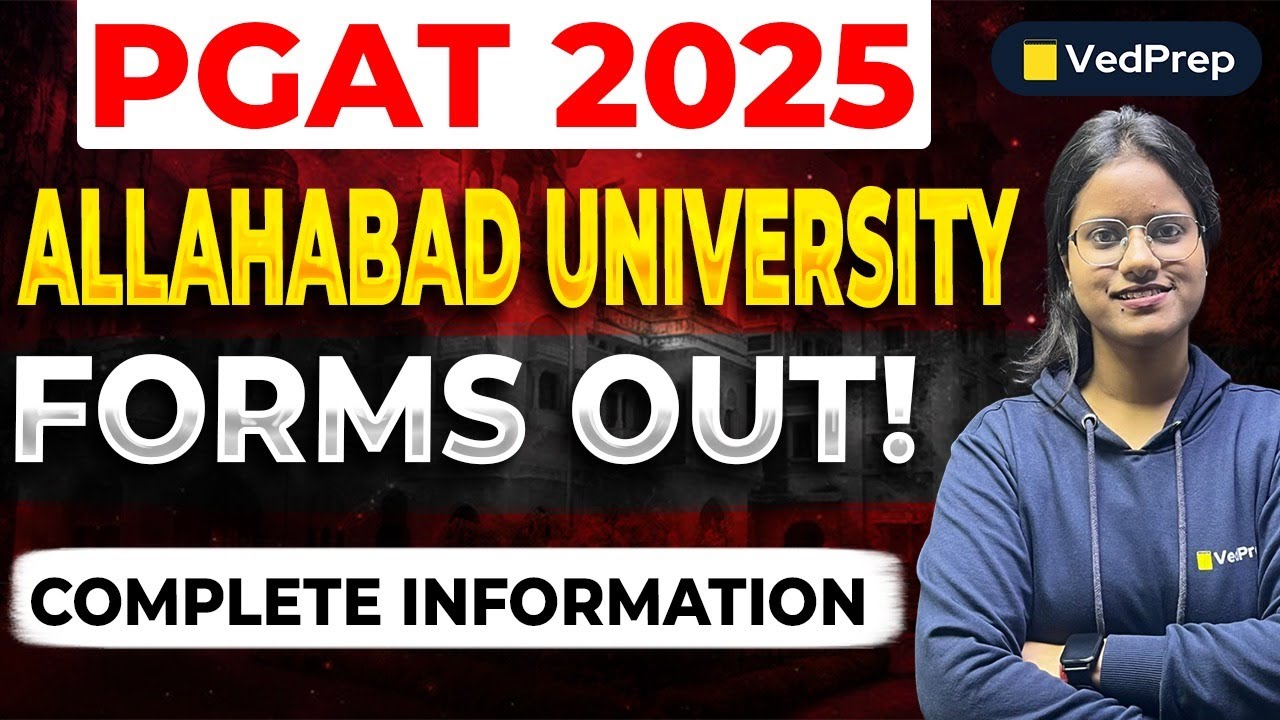 Allahabad University PG Entrance 2025 Form Released | How to Apply for AU PGAT | Important Dates