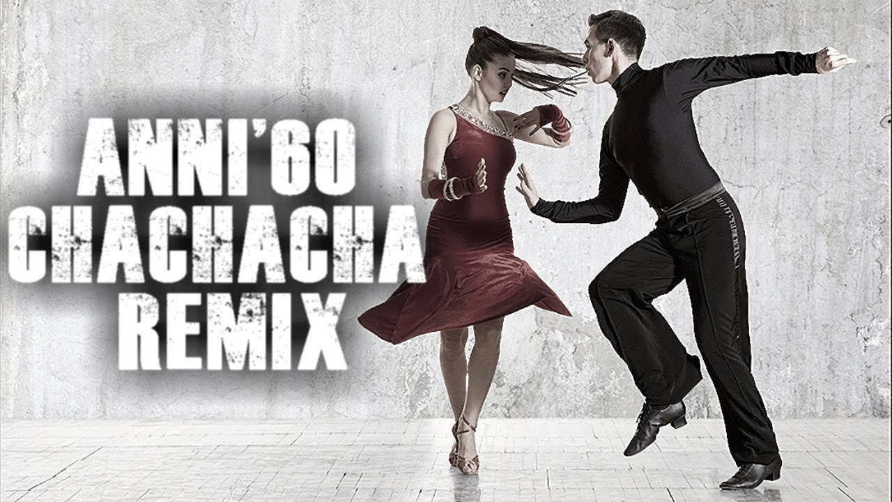 ANNI '60 CHA CHA CHA REMIX feat.Celentano, Mina, Loren, Meccia - PastaGrooves08