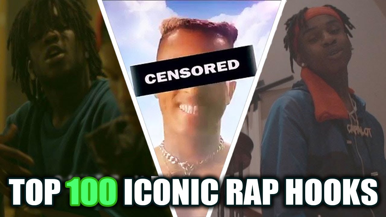 TOP 100 ICONIC RAP HOOKS