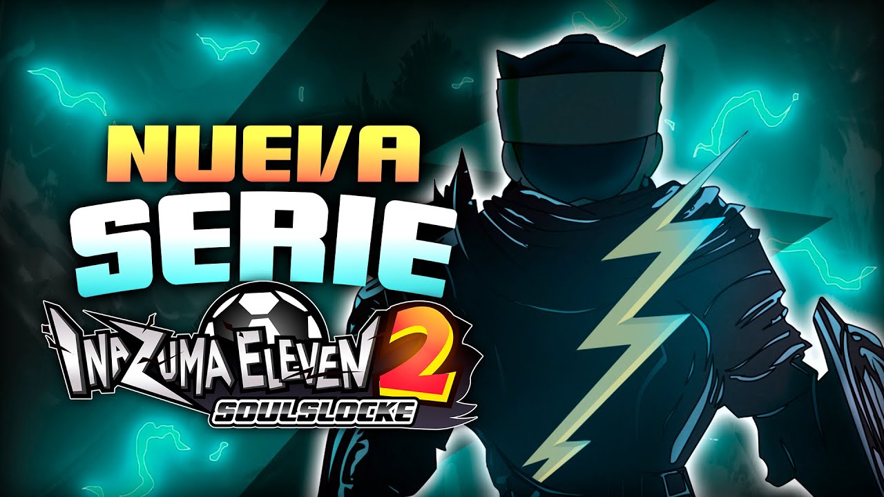 &iquest;EL MAYOR RETO DE INAZUMA ELEVEN 2? | Tr&aacute;iler Oficial