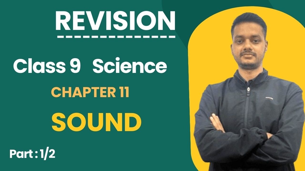 Std : 9 Science Ch12 Sound Revision Part 1