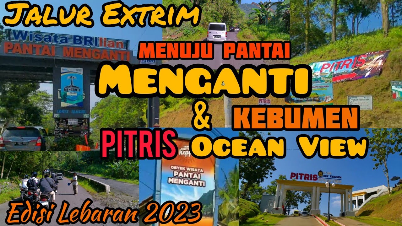 Jalur EXTRIM ke arah Pantai MENGANTI  Kebumen dan PITRIS OCEAN VIEW