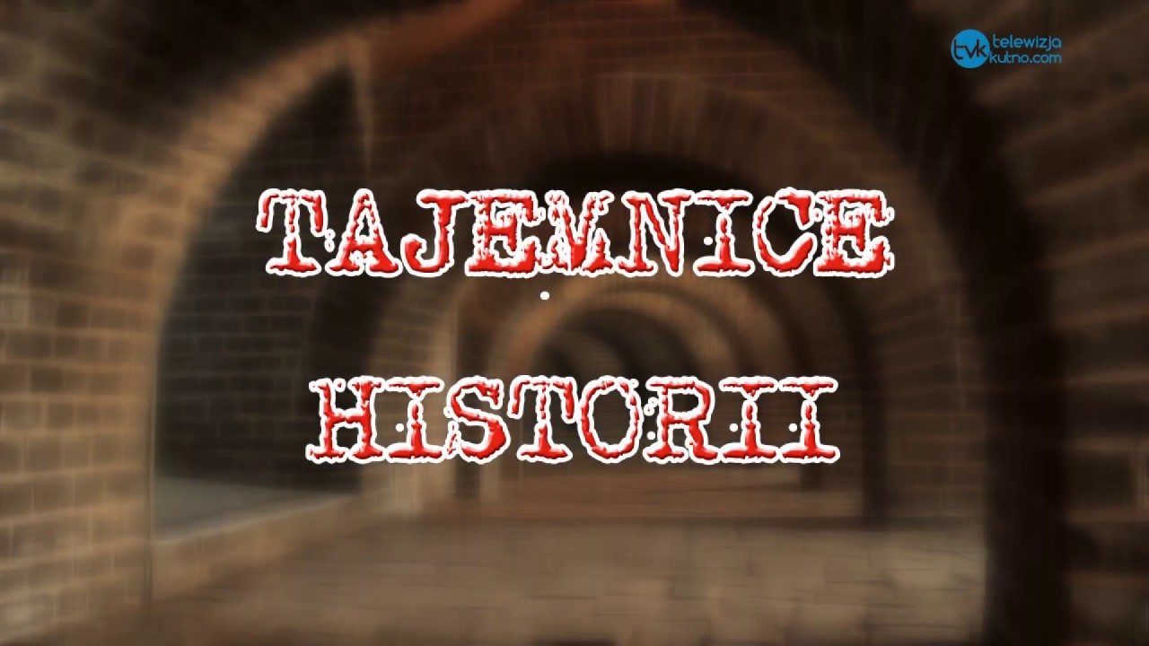 Tajemnice historii - 