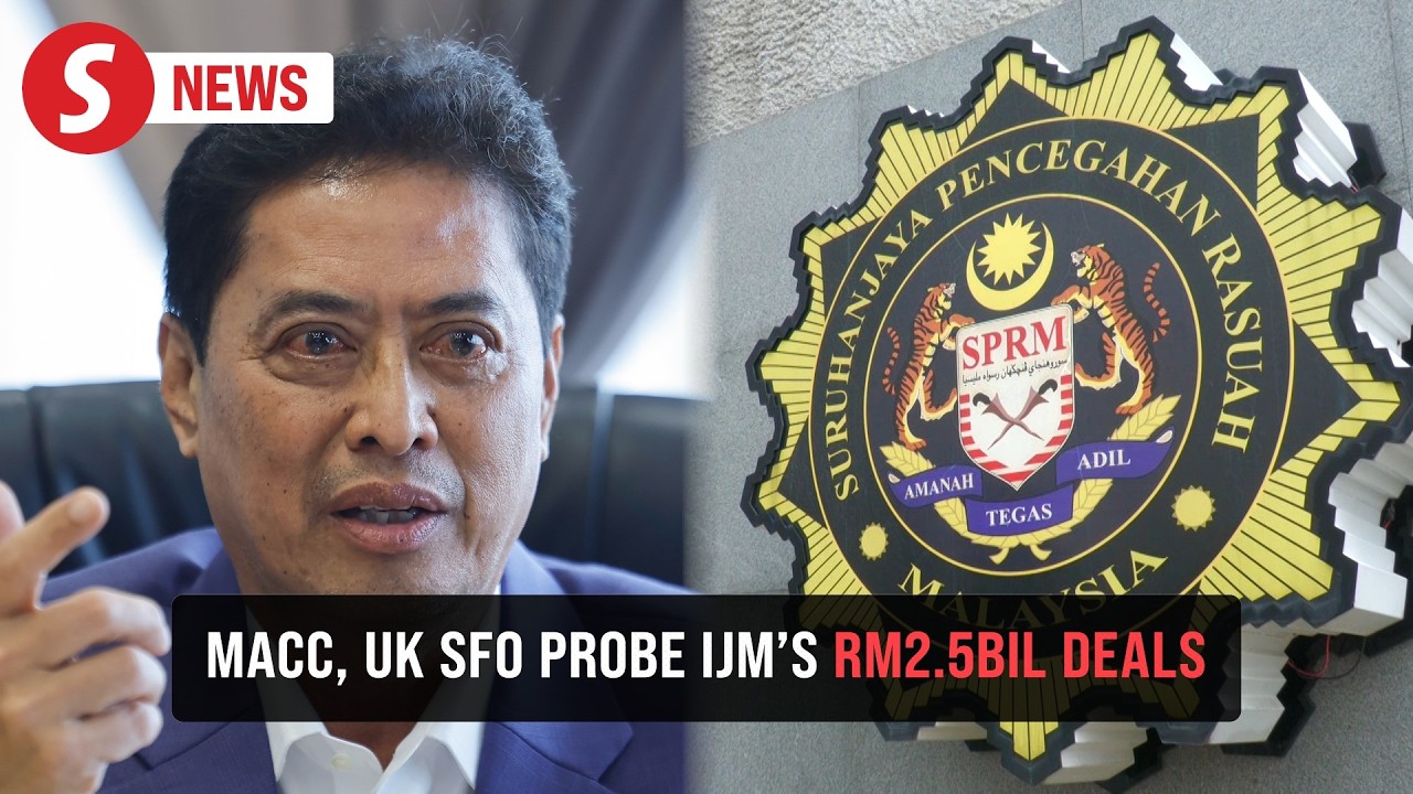 MACC, UK fraud office probe IJM’s RM2.5bil overseas assets