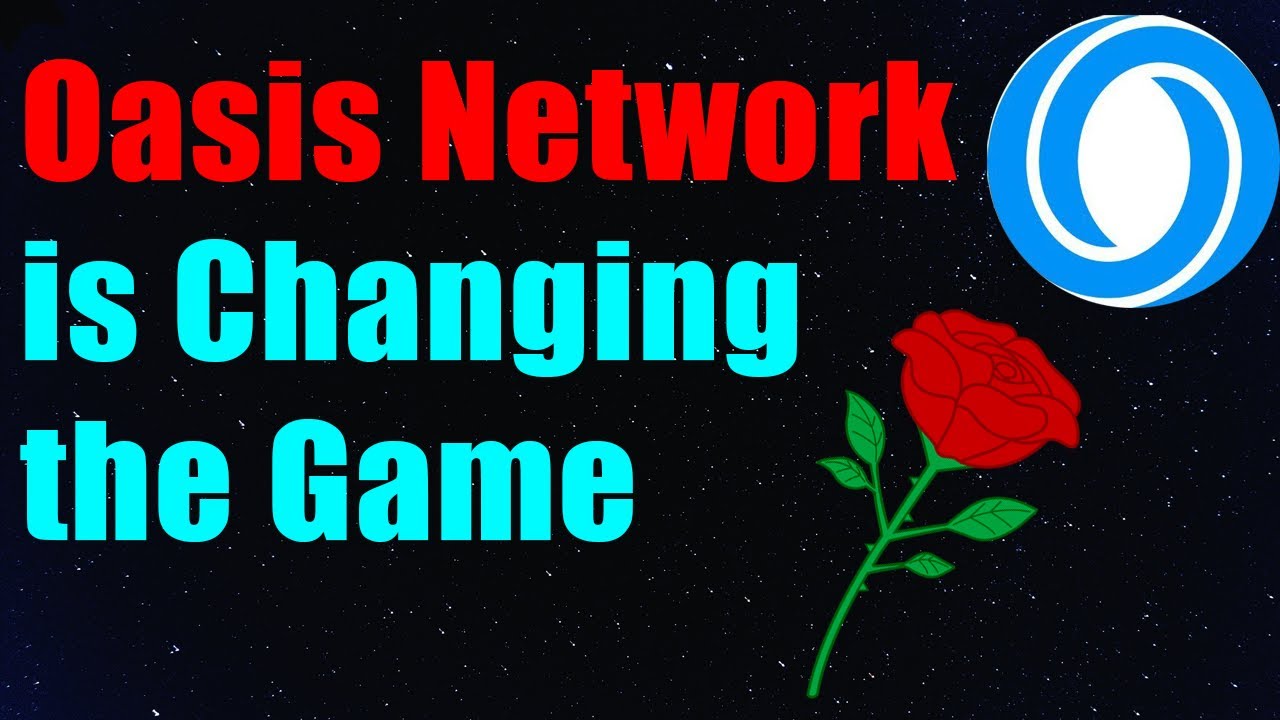 Oasis Network is Changing the Game (ROSE token analysis)