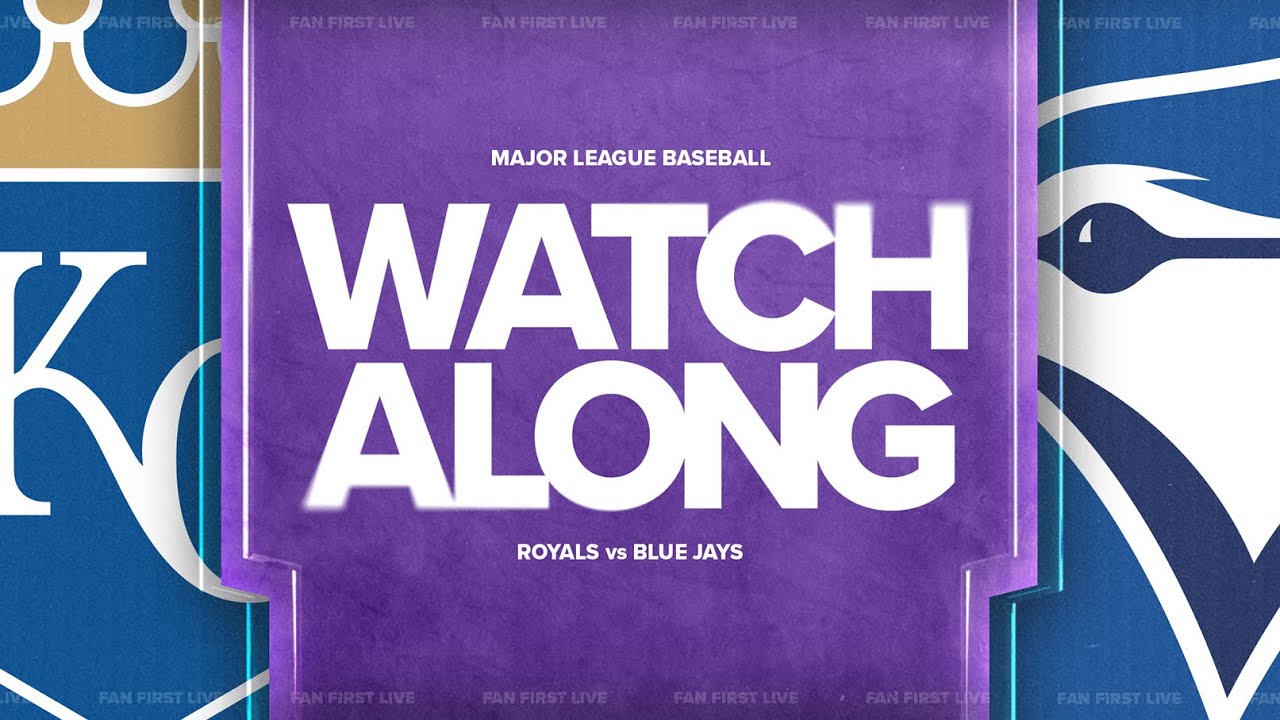 Blue Jays vs. Royals LIVE Watchalong | Fan First Jays