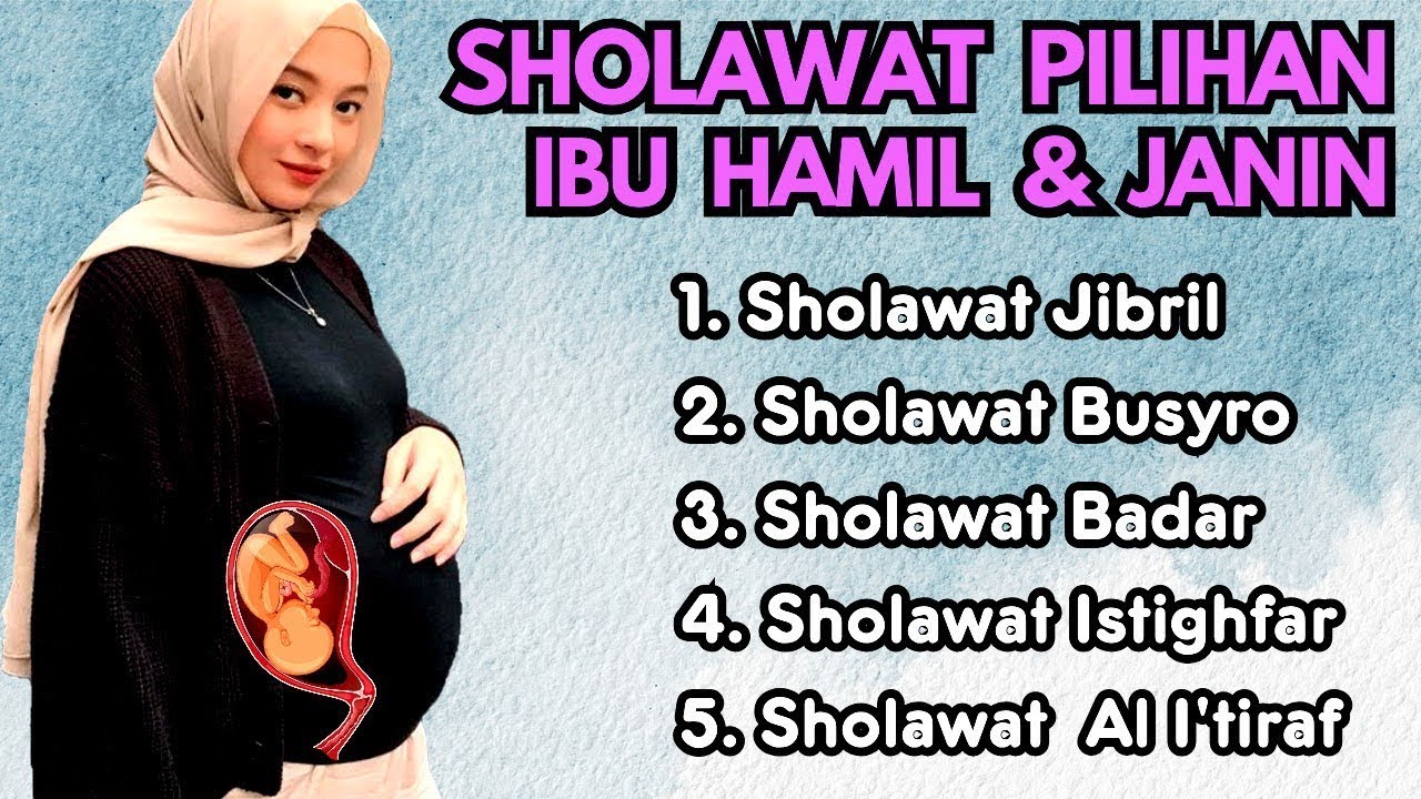 Relaksasi Penenang Bumil, Sholawat Ibu Hamil, Sholawat Ibu Hamil Agar Bayi Sehat Sempurna *115