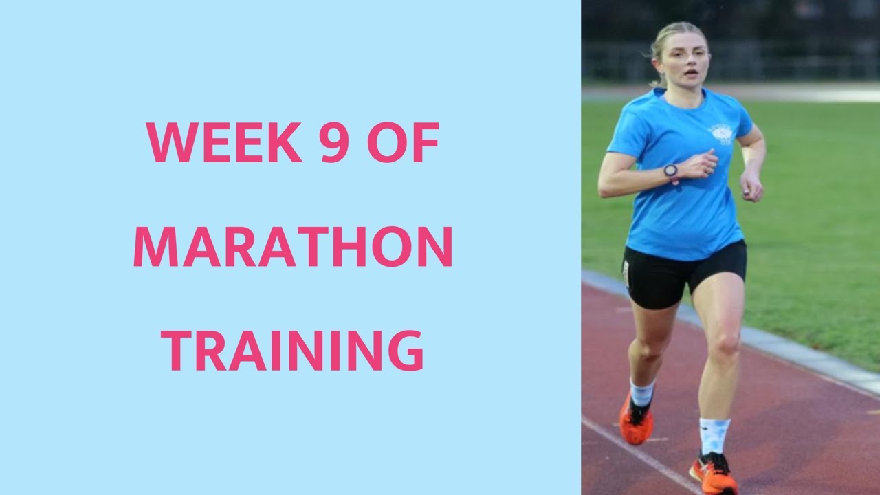 Week of training - Week 9