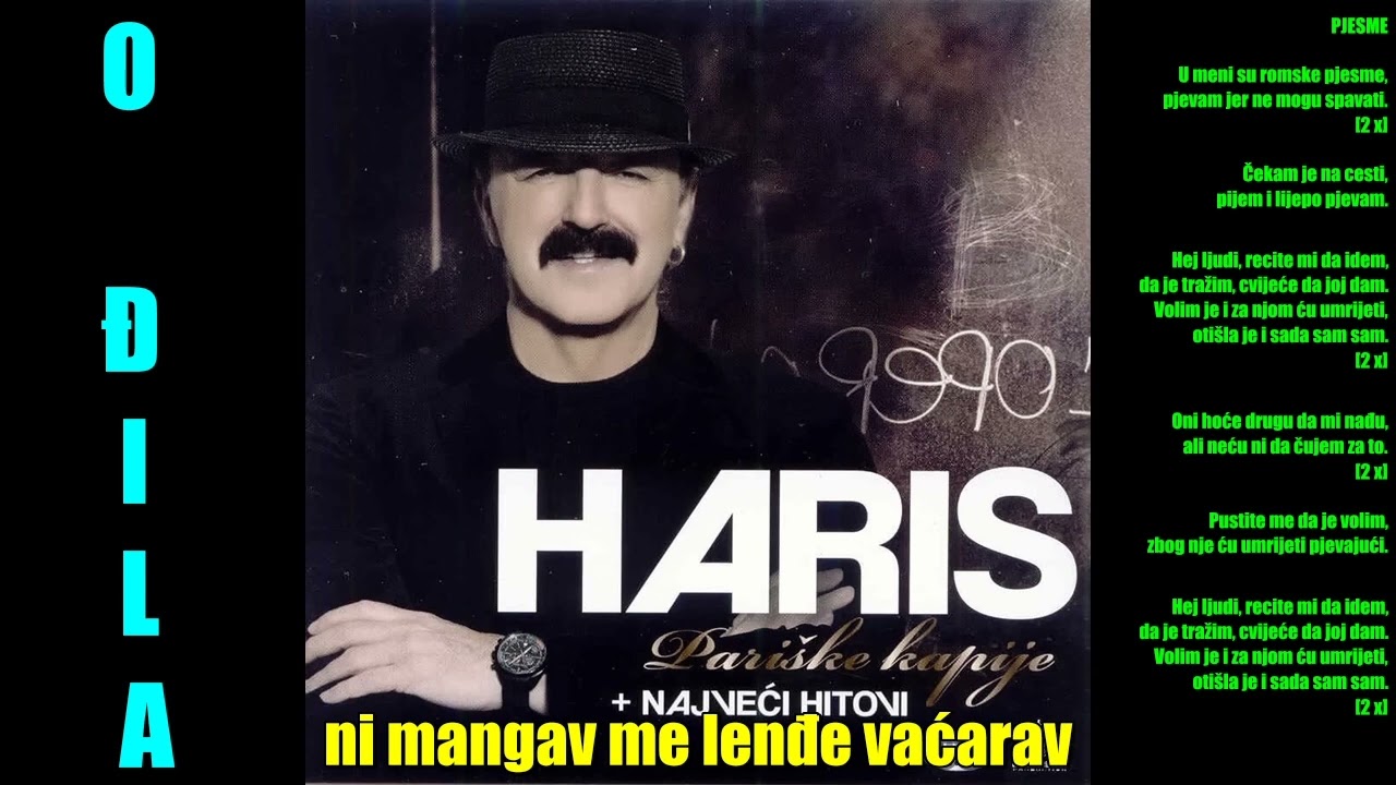 Haris Džinović - O Đila (titlovano)