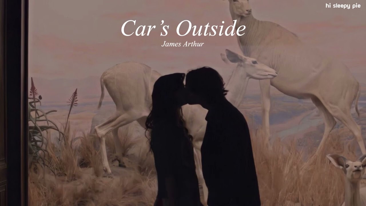 [ThaiSub] Car’s Outside - James Arthur (แปลเพลง)