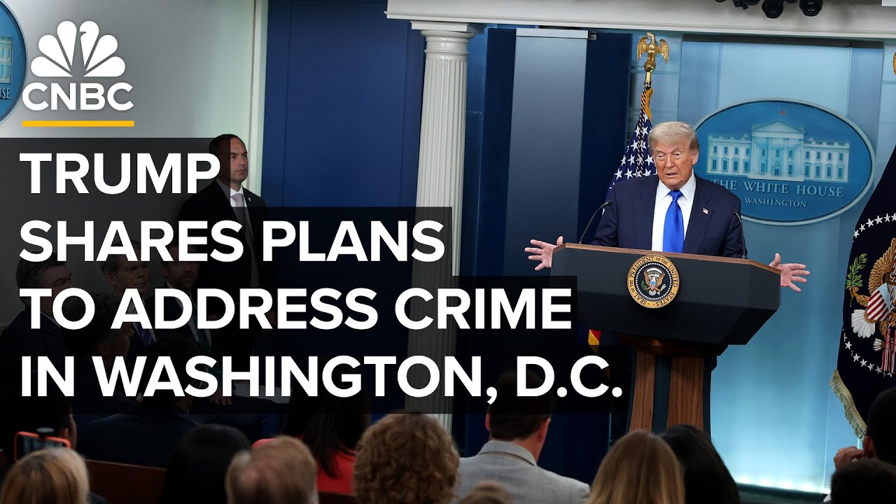 Trump announces plans to address violent crime and homelessness in Washington, D.C. — 8/11/25