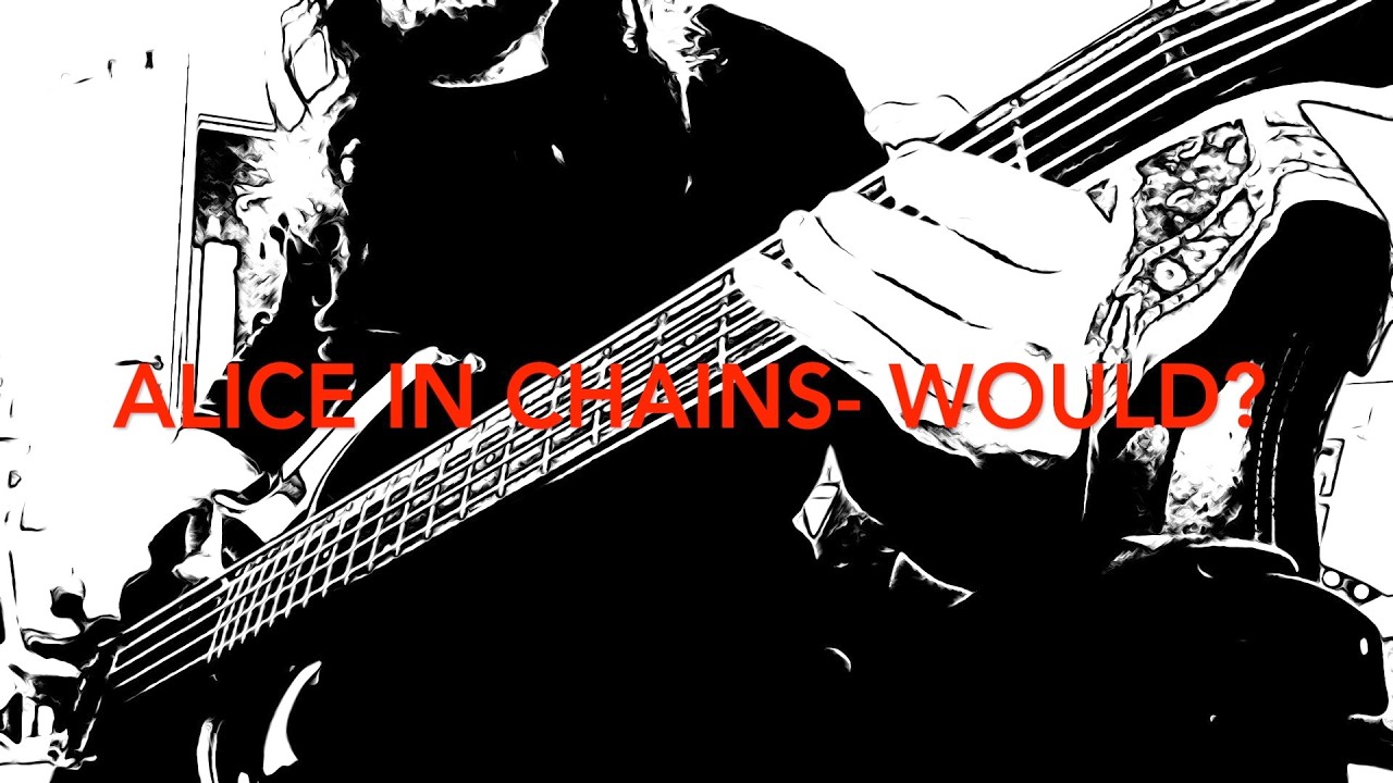 Alice In Chains- Would? (Vocals Bass & Guitar Cover)