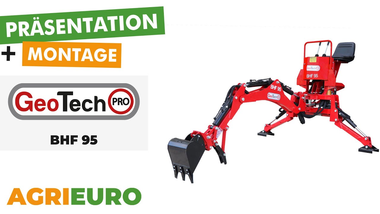 Produkt- und Montagevideo GeoTech Pro BHF 95 - Heckbagger f&uuml;r Traktor - fest