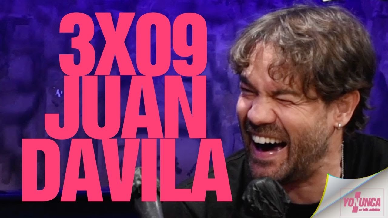 YO NUNCA JUAN DAVILA 3X09