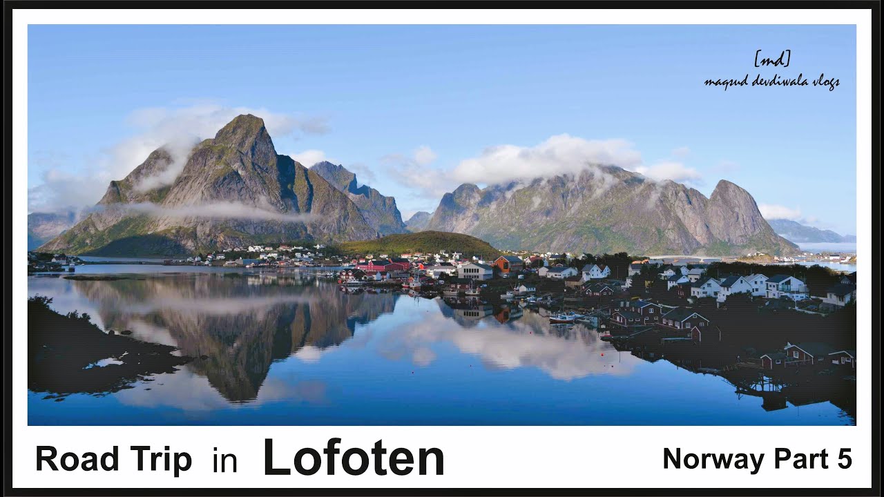 Lofoten I Reine I Å I Road Trip I Lapland I Arctic Circle I Norway Part 5