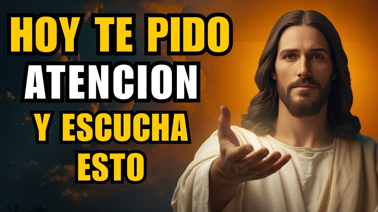Dios Te Dice Hoy Te Pido Que Oigas Con Atención Lo Que Te Digo / Mensaje Divino