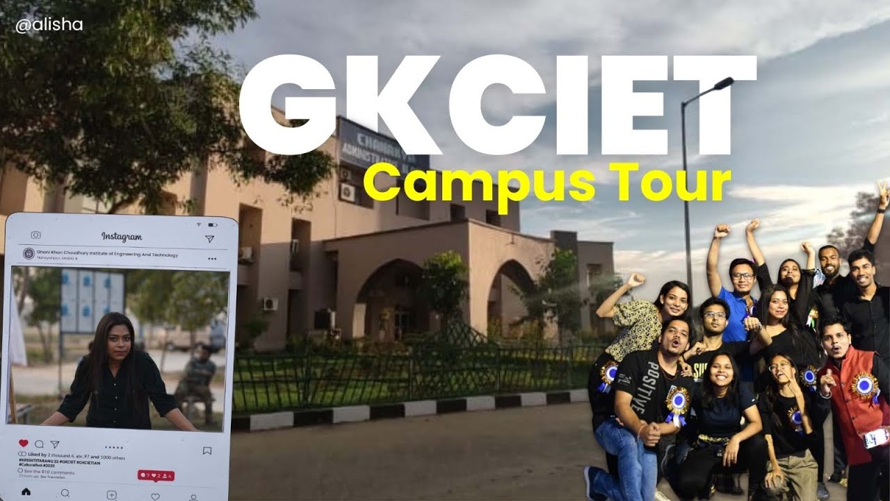 Ghani Khan Choudhury Institute of Engineering and Technology Campus Tour | GKCIET | CFTI | Alisha