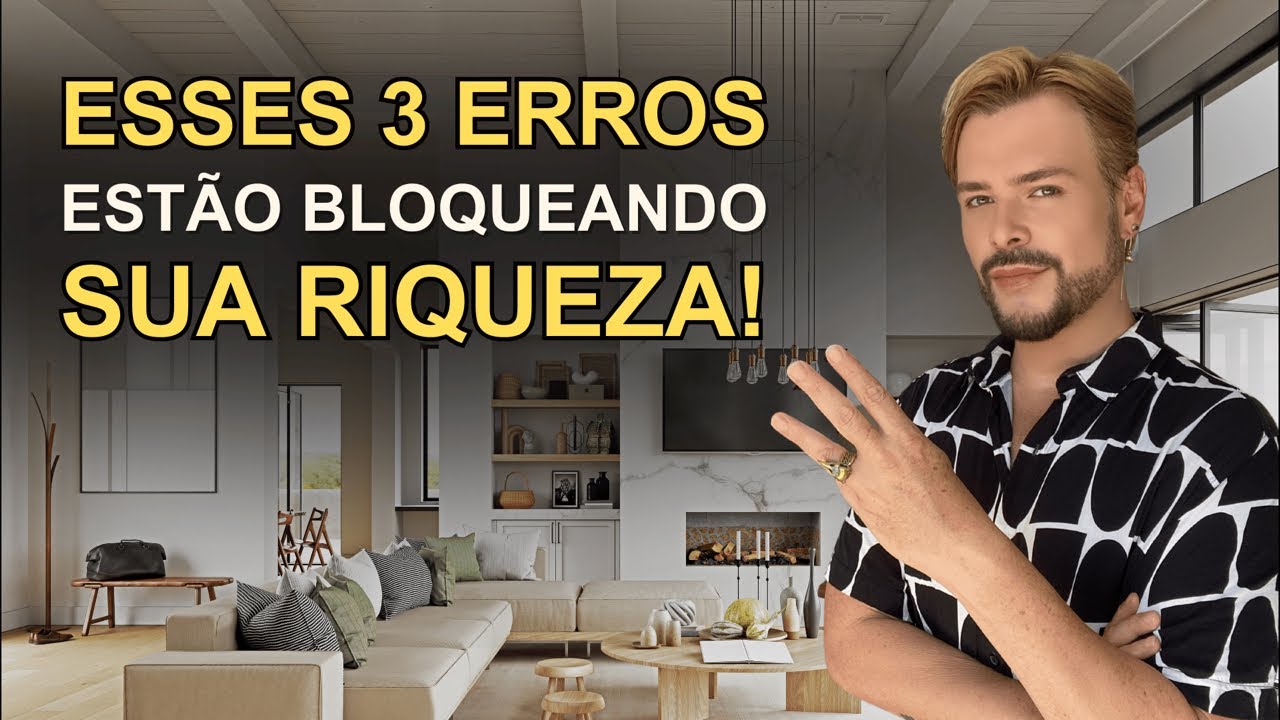 FENG SHUI: 3 ERROS QUE SABOTAM SUA PROSPERIDADE (E COMO CORRIGIR!) / LUIZ NETTO