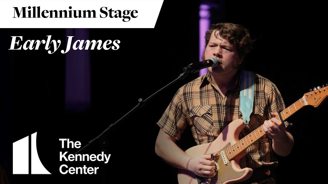 Early James - Millennium Stage (February 13, 2025)