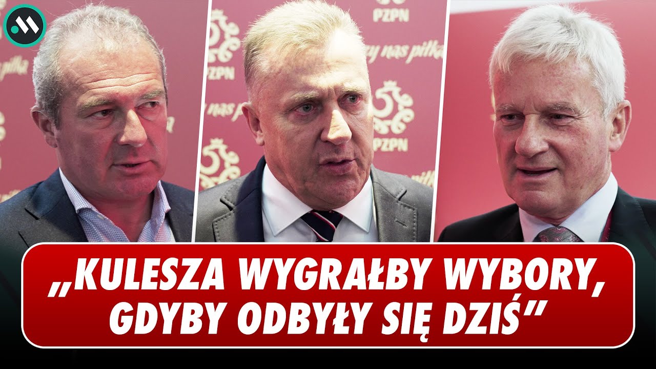 WYBORY PZPN: KULESZA PEWNIAKIEM NA DRUGĄ KADENCJĘ? | ZAJRZELIŚMY ZA KULISY