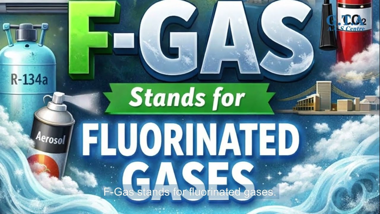 F Gas Lifetime Qualification | Gas Training & Assessment Basildon