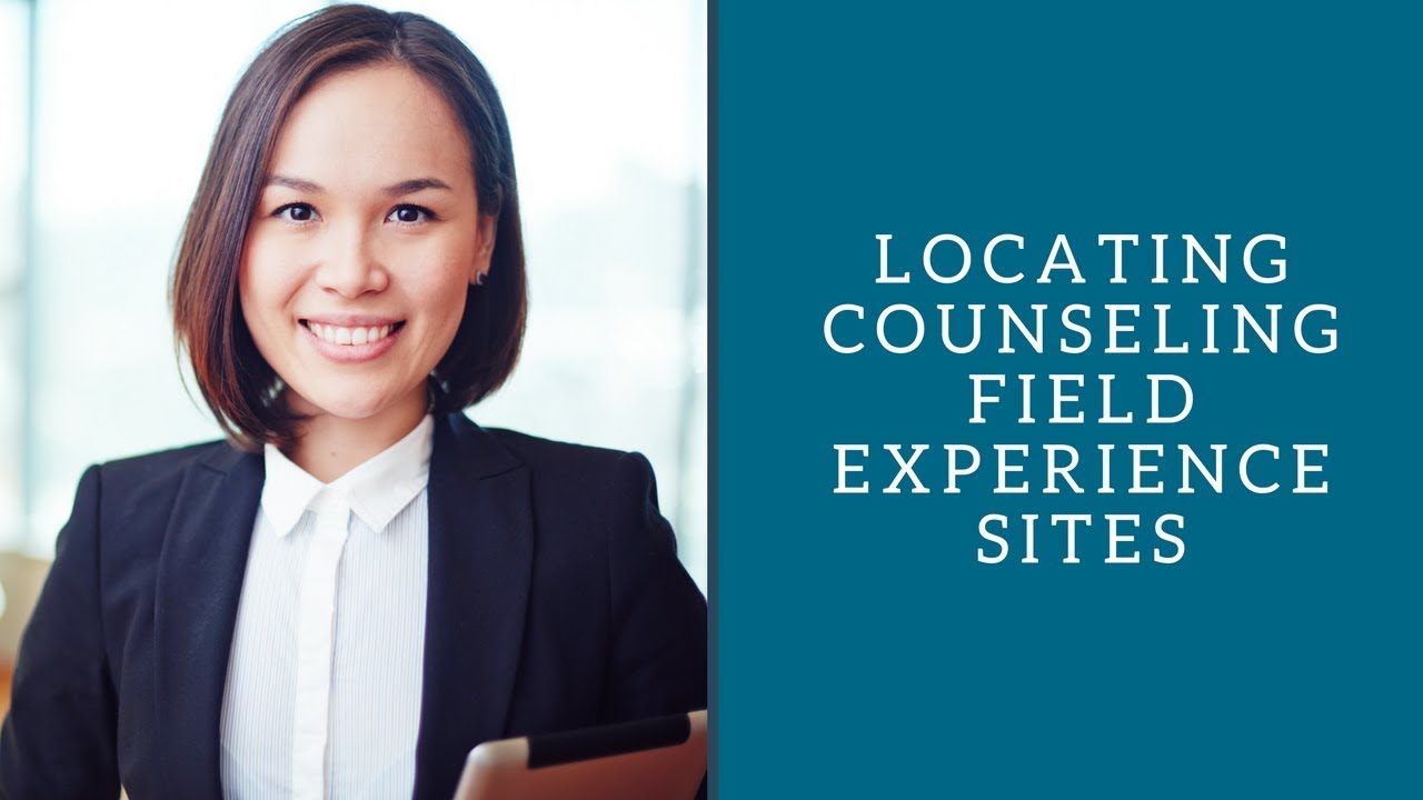 Locating Counseling Field Experience Sites