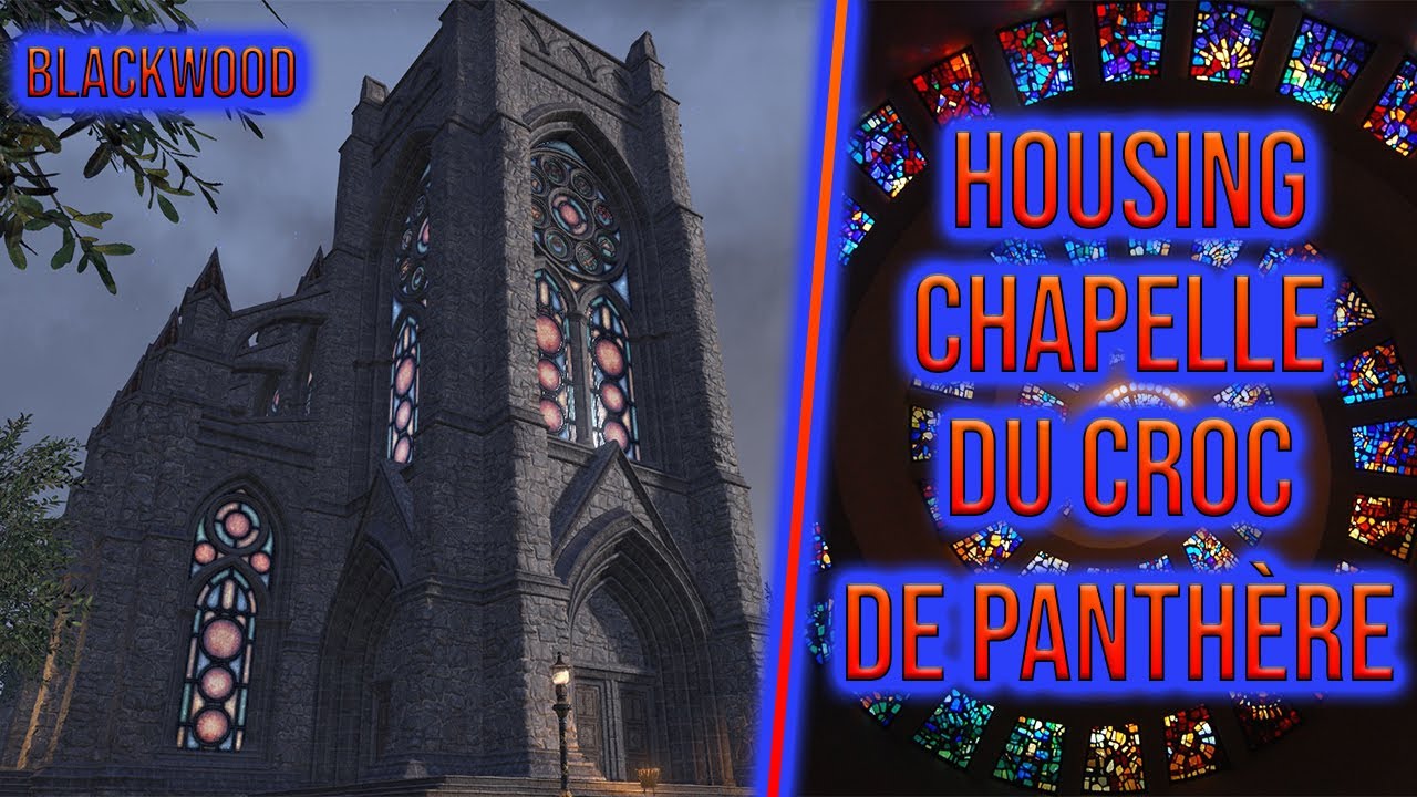 Housing : Chapelle du Croc de Panthère - ESO - Blackwood