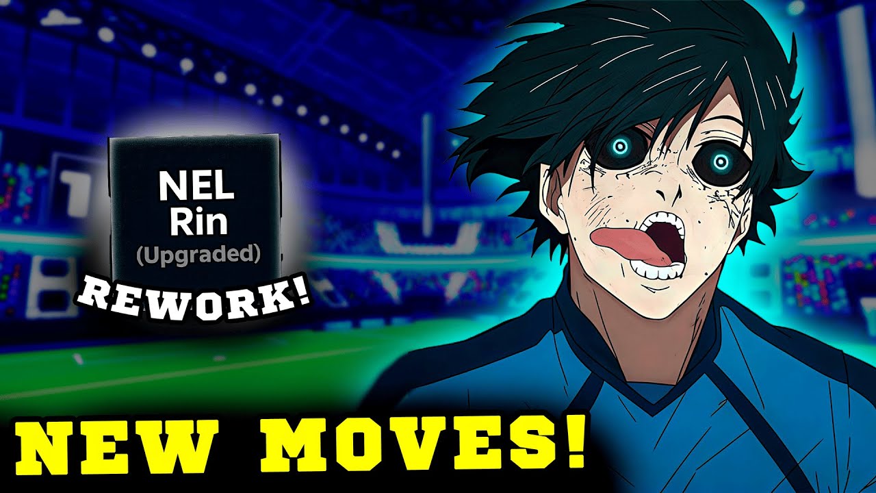 ПЕРЕРАБОТКА NEL RIN, КОТОРУЮ МЫ ВСЕ ЖДАЛИ... | Blue Lock Rivals