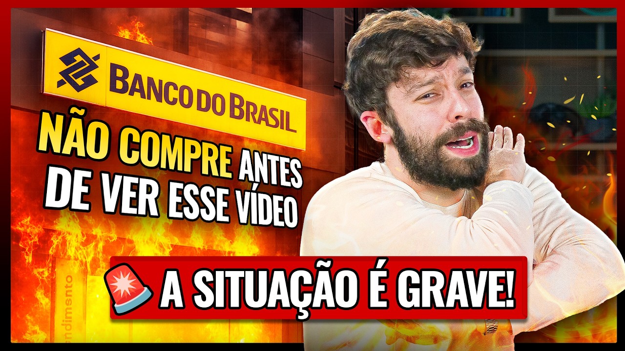 PARE DE COMPRAR BBAS3 E ASSISTA ESSE VÍDEO - COMO NÃO PERDER DINHEIRO AGORA