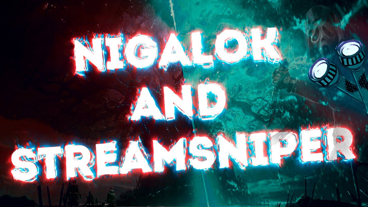 DEAD BY DAYLIGHT JUKE MONTAGE - NIGALOK Feat. STREAMSNIPER