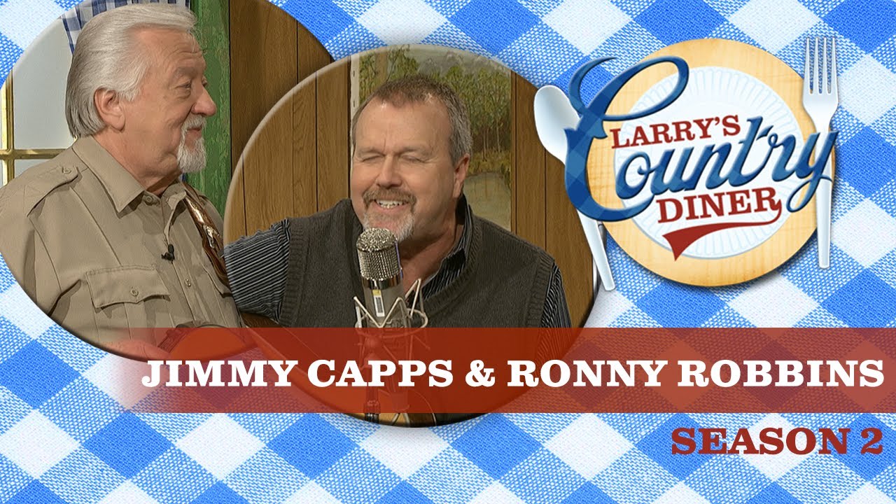 Jimmy Capps & Ronny Robbins on Larry's Country Diner | Season 2 | Full Episode