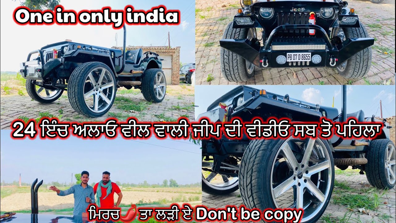 24”inch alloy wheels in willy jeep 🔥|| ONE IN ONLY INDIA || ghaint modification || high end system