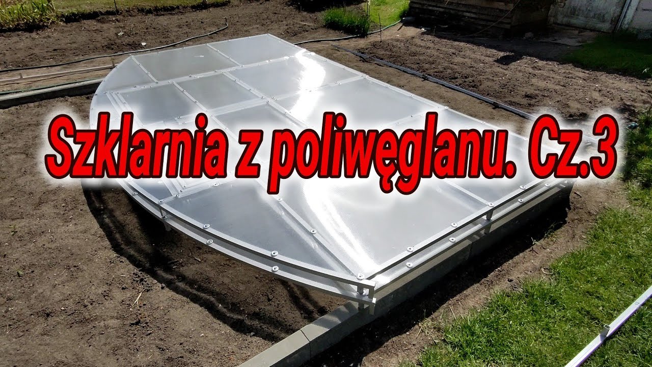 🔴 Cz. 3 Szklarnia z poliwęglanu 6mm. Jak wyglądają elementy, poliwęglan, odtłuszczanie, Evex. 👍