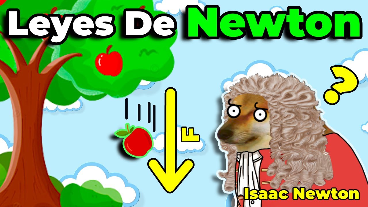 LAS LEYES DE NEWTON EXPLICADO CON CHEEMS
