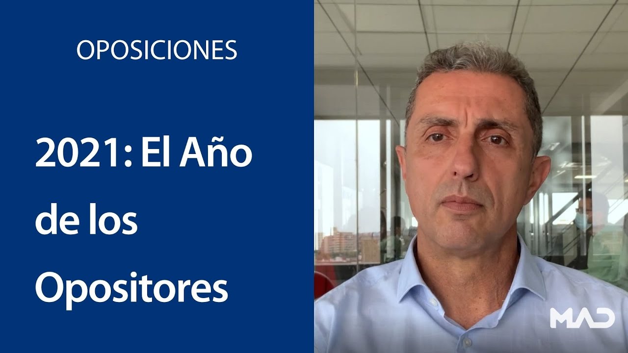 🌟 2021: El A&ntilde;o de los Opositores ✨ | MAD 📚