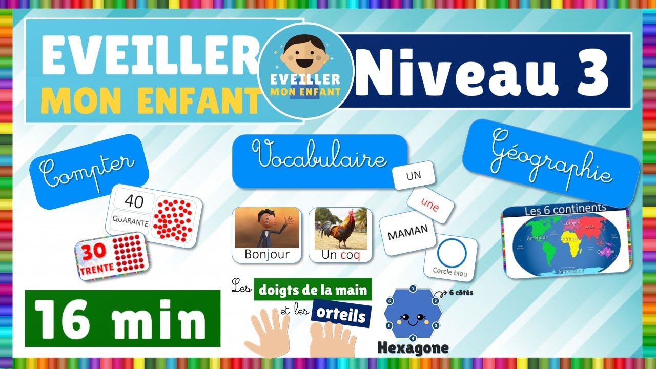 Eveiller mon enfant   niveau 3
