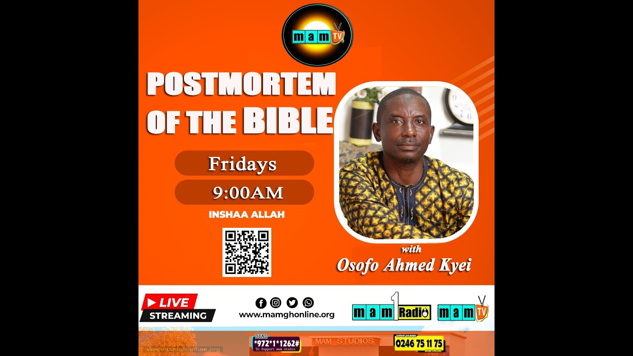 PT2 - Osofo Ahmed Kyei speaks about the ills among some Mallams - #Postnortemofthebible