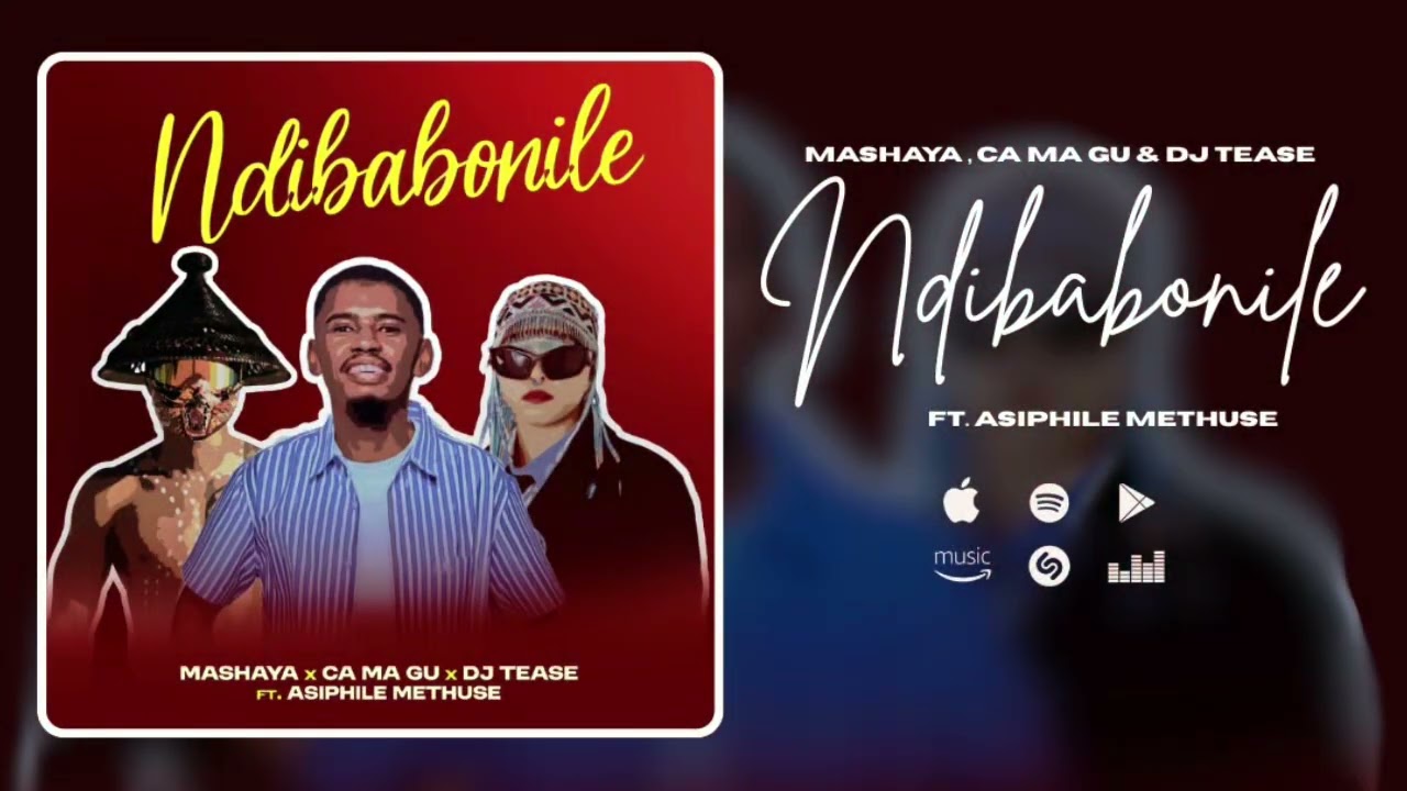 Mashaya , CA MA GU & DJ Tease - Ndibabonile ft. Asiphile Methuse (Official Audio) | Amapiano