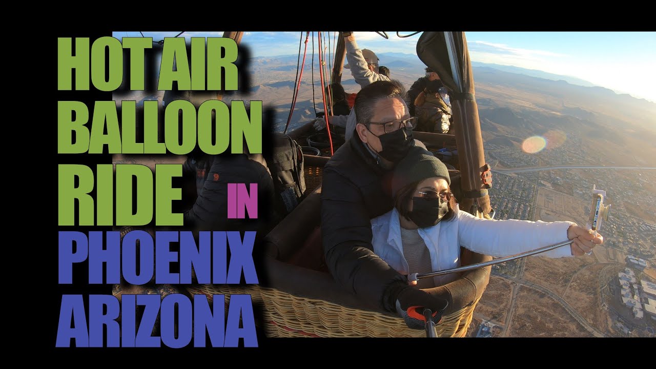 HOT AIR BALLOON RIDE IN PHOENIX ARIZONA