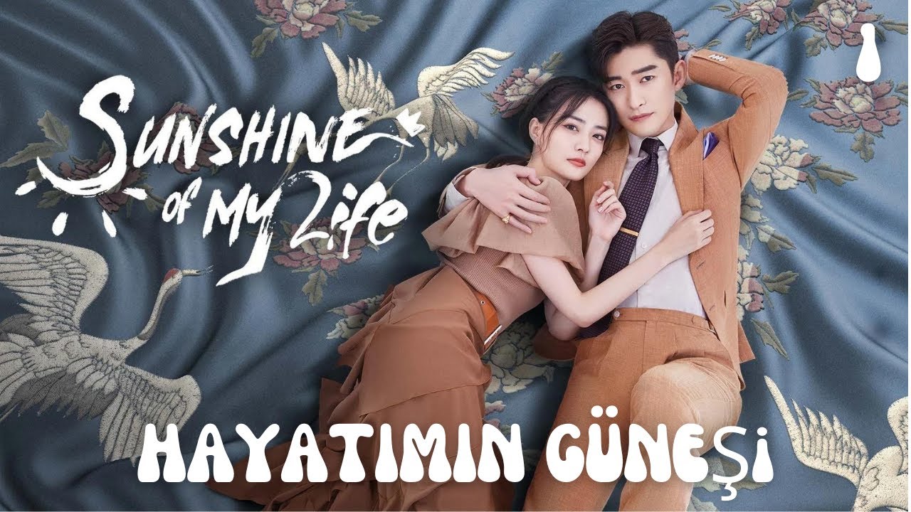Hayatımın Güneşi l 1. Bölüm l Sunshine of My Life l Zhang Han, Xu Lu l 若你安好便是晴天
