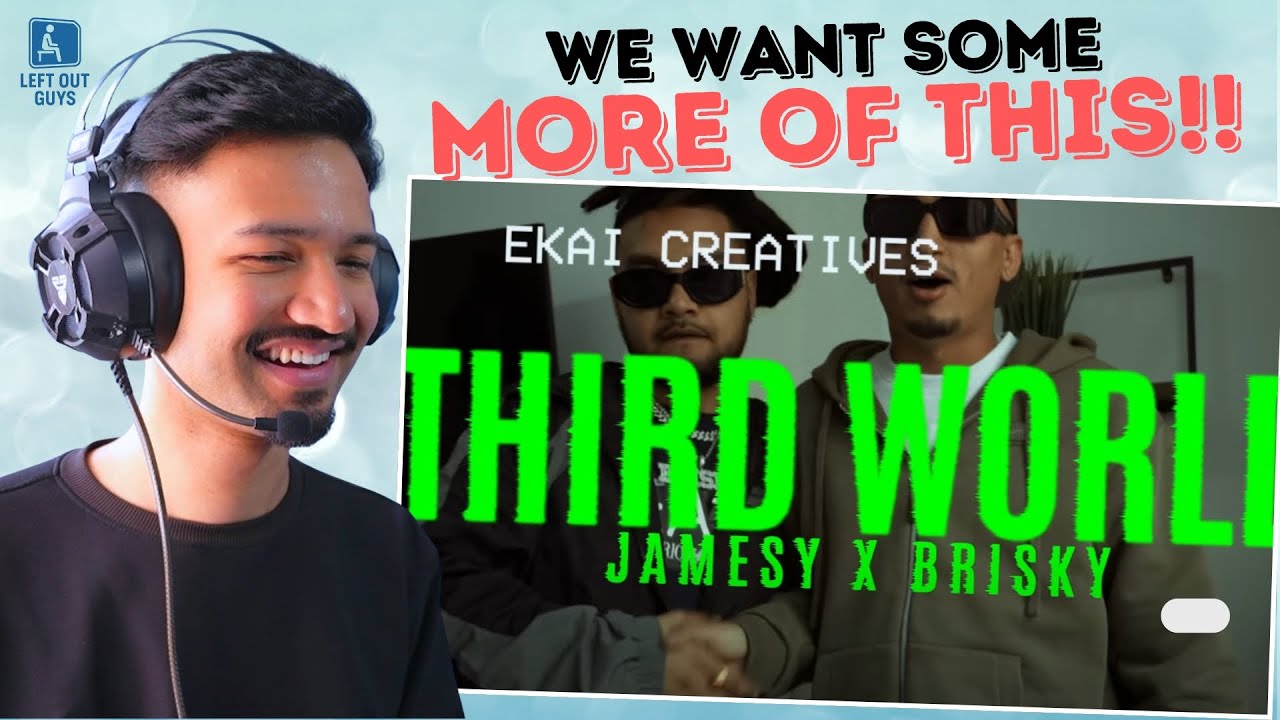 WHAT A DUO THIS IS!! @briskybusiness  X JAMESY - Third World (Remix) #reaction